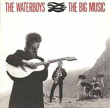 The Waterboys : The Big Music